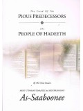 The Creed of the Pious Predecessors, The People of Hadeeth
